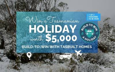 The Ultimate Tasmanian Adventure with Tasbuilt Homes in 2024!